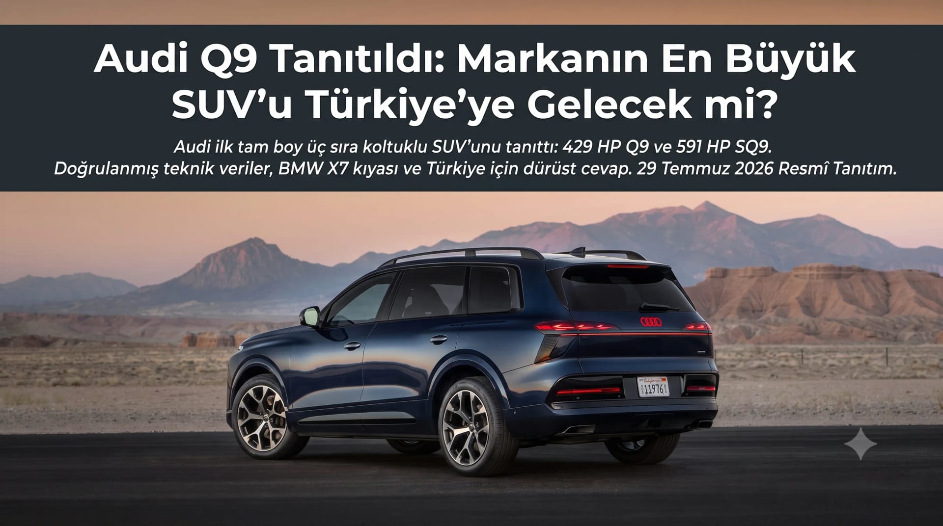 Audi Q9 Tanıtıldı: Markanın En Büyük SUV'u Türkiye'ye Gelecek mi? - Yeni Model | arabakarsilastirma.com.tr
